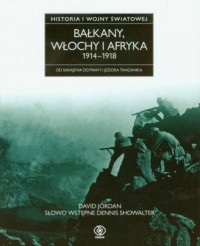 Bałkany, Włochy i Afryka 1914-1918. - okładka książki