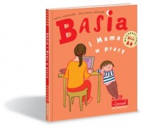 Basia i Mama w pracy - okładka książki