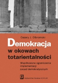 Demokracja w okowach totarientalności - okładka książki