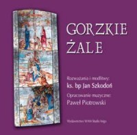 Gorzkie żale cz. 1 (ks. bp J. Szkodoń) - pudełko audiobooku