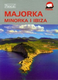Majorka, Minorka i Ibiza - okładka książki