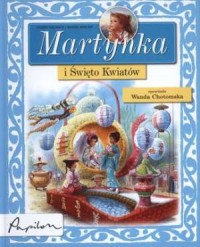 Martynka i święto kwiatów - okładka książki