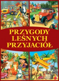 Przygody Leśnych Przyjaciół - okładka książki