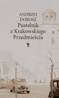 Pustelnik z Krakowskiego Przedmieścia - okładka książki