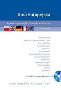 Unia Europejska. Słownik polsko-angielsko-niemiecko-francuski - okładka podręcznika