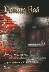 Uwagi o więzieniach, zapobieganiu - okładka książki