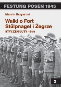Walki o Fort Stulpnagel i Żegrze - okładka książki