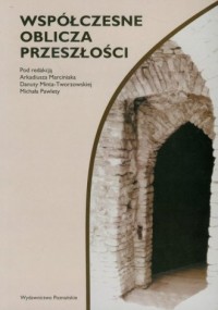 Współczesne oblicza przeszłości - okładka książki