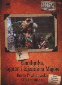 Blondynka, jaguar i tajemnica Majów - okładka książki