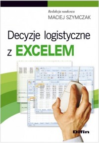 Decyzje logistyczne z Excelem - okładka książki