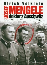 Josef Mengele. Doktor z Auschwitz - okładka książki