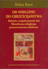 Od nihilizmu do chrześcijaństwa - okładka książki