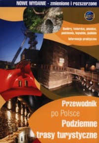 Przewodnik po Polsce. Podziemne - okładka książki