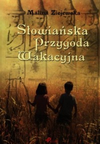 Słowiańska przygoda wakacyjna - okładka książki