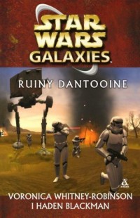 Star Wars. Galaxies Ruiny Dantooine - okładka książki