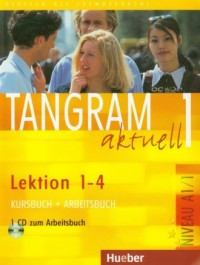 Tangram Aktuell 1. Kursbuch. Arbeitsbuch - okładka podręcznika