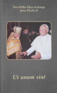 Ut unum sint. Encyklika Ojca świętego - okładka książki