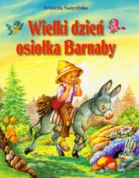Wielki dzień osiołka Barnaby - okładka książki