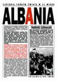 Albania. Seria: Historia państw - okładka książki
