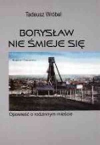 Borysław nie śmieje się - okładka książki