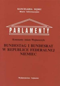 Bundestag i Bundesrat w Republice - okładka książki