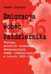 Emigracja wobec Października - okładka książki