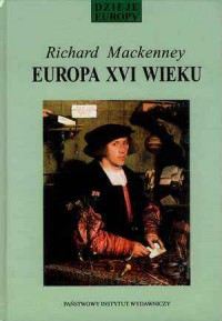 Europa XVI wieku. Dzieje Europy - okładka książki