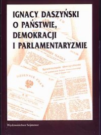 Ignacy Daszyński o państwie, demokracji - okładka książki