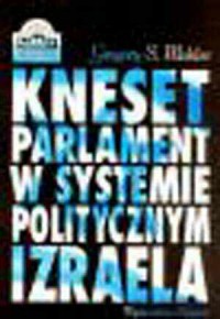 Kneset. Parlament w systemie politycznym - okładka książki