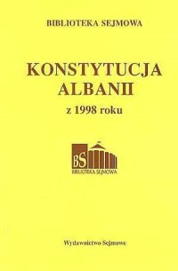 Konstytucja Albanii. Seria: Biblioteka - okładka książki
