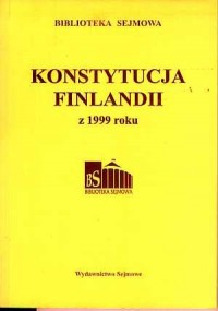 Konstytucja Finlandii. Seria: Biblioteka - okładka książki