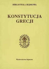 Konstytucja Grecji. Seria: Biblioteka - okładka książki