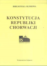 Konstytucja Republiki Chorwacji. - okładka książki