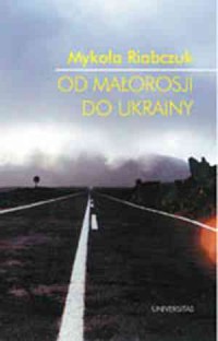 Od Małorosji do Ukrainy - okładka książki