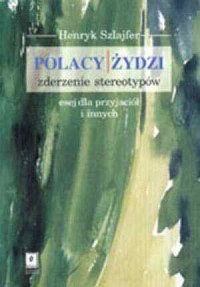 Polacy - Żydzi. Esej dla przyjaciół - okładka książki