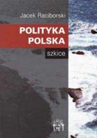 Polityka polska. Szkice - okładka książki