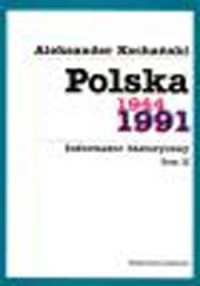 Polska 1944-1991. Informator historyczny. - okładka książki