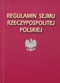 Regulamin Sejmu Rzeczypospolitej - okładka książki