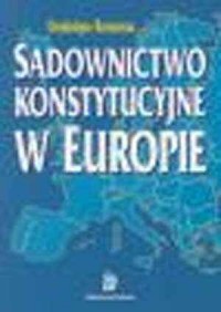 Sądownictwo konstytucyjne w Europie - okładka książki