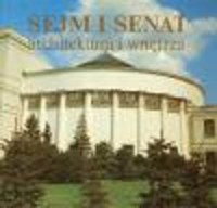 Sejm i senat. Architektura i wnętrza - okładka książki