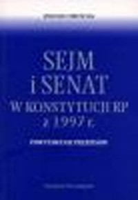 Sejm i Senat w Konstytucji RP z - okładka książki