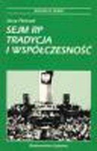 Sejm RP. Tradycja i współczesność - okładka książki