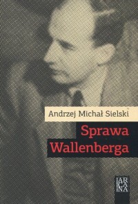 Sprawa Wallenberga - okładka książki