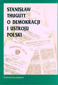 Stanisław Thugutt o demokracji - okładka książki