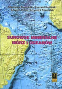 Surowce mineralne mórz i oceanów - okładka książki