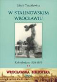 W stalinowskim Wrocławiu - okładka książki