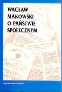 Wacław Makowski o państwie społecznym - okładka książki