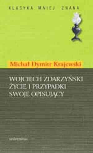powiększ Wojciech Zdarzyński życie i przypadki - okładka książki