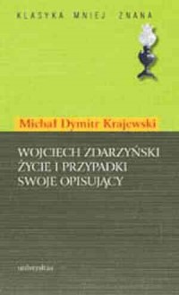 Wojciech Zdarzyński życie i przypadki - okładka książki