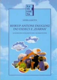 Biskup Antoni Długosz do dzieci - okładka książki